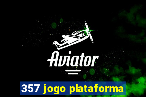 357 jogo plataforma